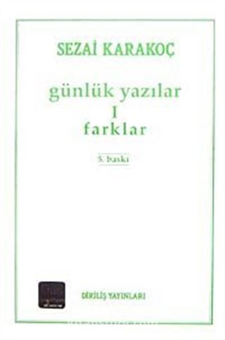 Günlük Yazılar 1 / Farklar