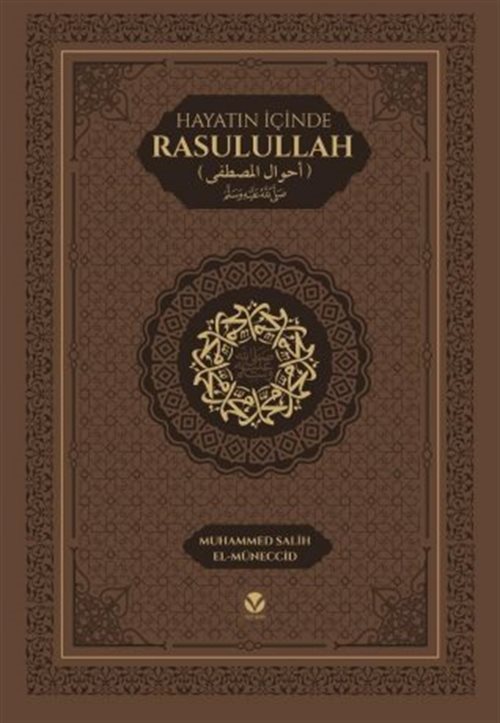 Hayatın İçinde Rasulullah