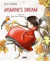 Jasmıne's Dream (Karton Kapak-İngilizce)