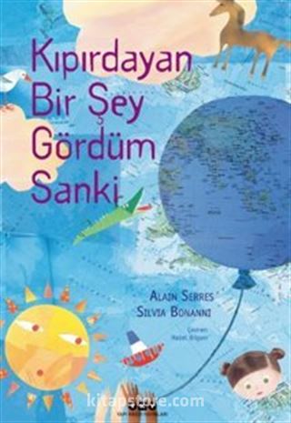 Kıpırdayan Bir Şey Gördüm Sanki