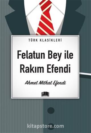 Felatun Bey İle Rakım Efendi