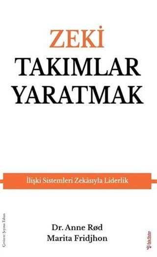 Zeki Takımlar Yaratmak