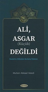 Ali, Asgar (Küçük) Değildi