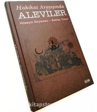 Hakikat Arayışında Aleviler / Ciltli