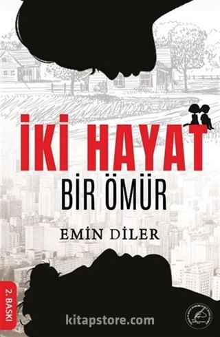 İki Hayat Bir Ömür