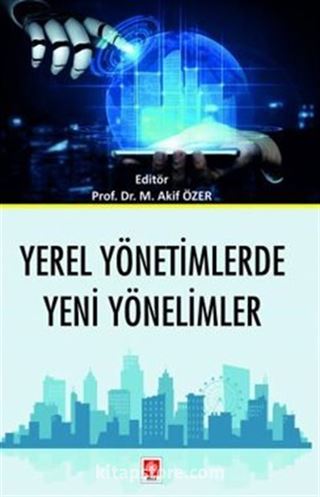 Yerel Yönetimlerde Yeni Yönelimler