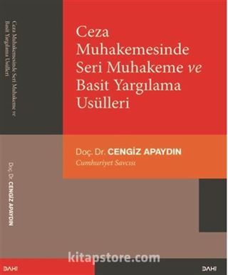 Ceza Muhakemesinde Seri Muhakeme Ve Basit Yargılama Usülleri