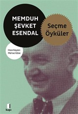 Memduh Şevket Esendal Seçme Öyküler