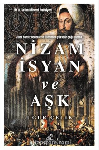 Nizam İsyan ve Aşk