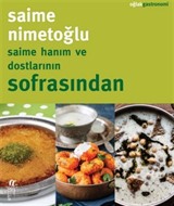 Saime Hanım ve Dostlarının Sofrasından