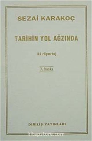 Tarihin Yol Ağzında