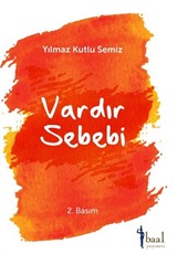 Vardır Bir Sebebi