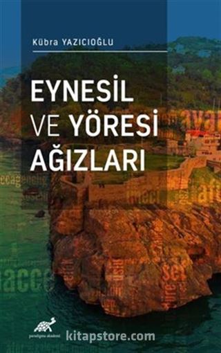 Eynesil ve Yöresi Ağızları