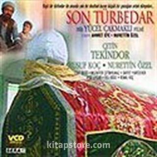 Son Türbedar (VCD)