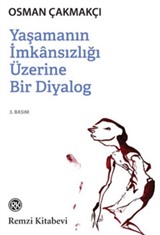 Yaşamın İmkansızlığı Üzerine Bir Diyalog