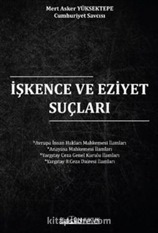 İşkence ve Eziyet Suçları