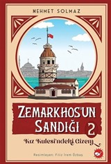 Zemarkhos'un Sandığı 2 / Kız Kulesindeki Gizem