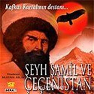 Şeyh Şamil ve Çeçenistan (VCD)