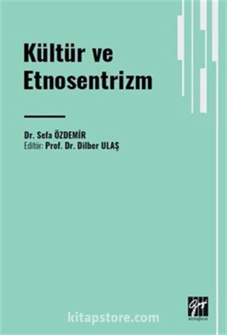 Kültür ve Etnosentrizm