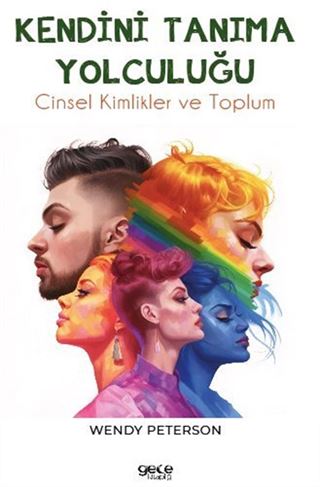 Kendini Tanıma Yolculuğu / Cinsel Kimlikler ve Toplum