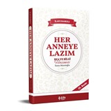 Her Anneye Lazım Dua ve Bilgi Hazinesi