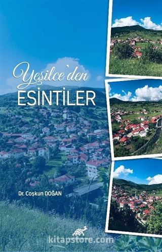 Yeşilce'den Esintiler