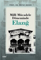 Millî Mücadele Döneminde Elazığ