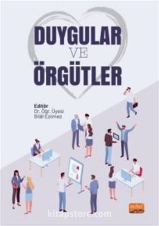 Duygular ve Örgütler