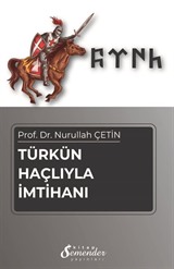 Türkün Haçlıyla İmtihanı