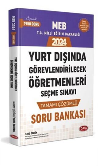 Meb Yurt Dışında Görevlendirilecek Öğretmenleri Seçme Sınavı Tamamı Çözümlü Soru Bankası