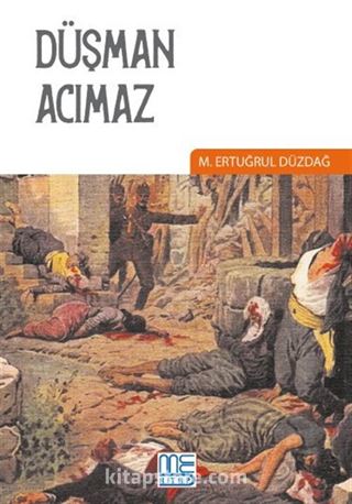 Düşman Acımaz