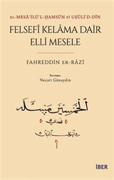 El-Mesaʾilü'l-Ḫamsûn Fî Uṣûli'd-Dîn Felsefî Kelama Dair Elli Mesele