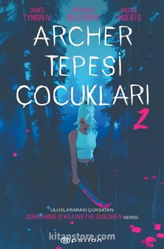 Archer Tepesi Çocukları 2