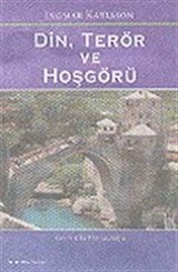 Din, Terör ve Hoşgörü