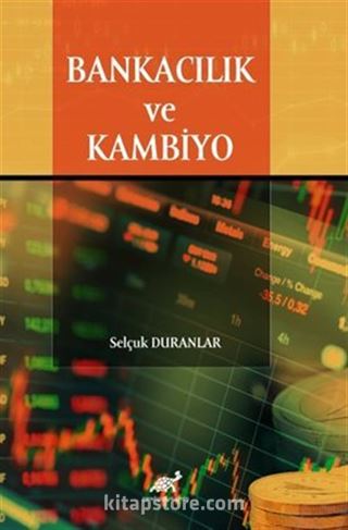 Bankacılık ve Kambiyo