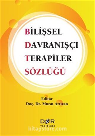 Bilişsel Davranışçı Terapiler Sözlüğü