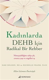 Kadınlarda DEHB İçin Radikal Bir Rehber