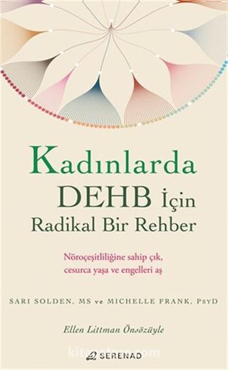 Kadınlarda DEHB İçin Radikal Bir Rehber