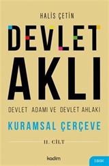 Devlet Aklı, Devlet Adamı Ve Devlet Ahlakı İkinci Cilt