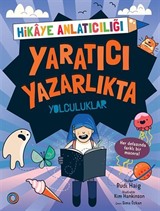 Yaratıcı Yazarlıkta Yolculuklar