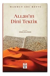 Allah'ın Dini Tektir