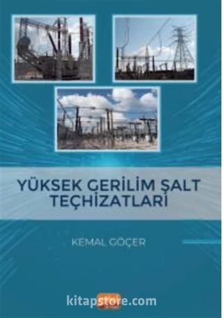 Yüksek Gerilim Şalt Teçhizatları