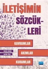 İletişim Sözcükleri - Kavramlar, Akımlar, Kuramlar