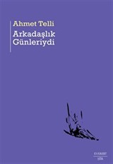 Arkadaşlık Günleriydi