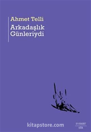 Arkadaşlık Günleriydi