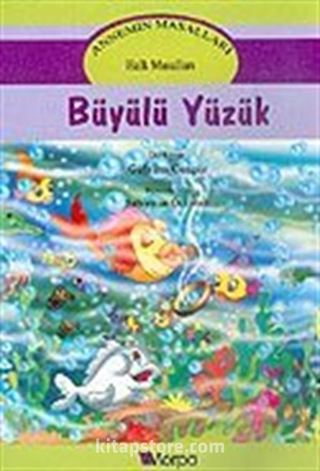 Annemin Masalları: Büyülü Yüzük