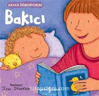 Bakıcı Hayatı Öğreniyorum