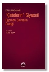 Çetelerin Siyaseti Egemen Sınıfların Pratiği