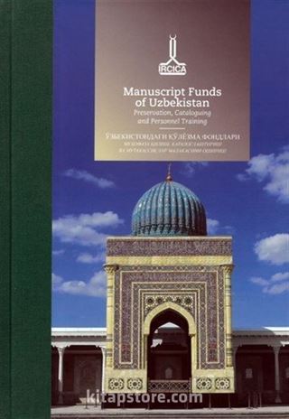 Proceedings of the International Workshop Manuscript Funds of Uzbekistan: Preservation, Cataloguing and Personnel Training, June 2019, Samarkand