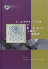 Religious Values and The Rise of Science in Europe